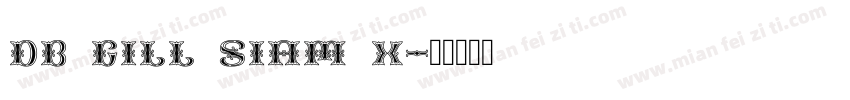 DB Gill Siam X字体转换